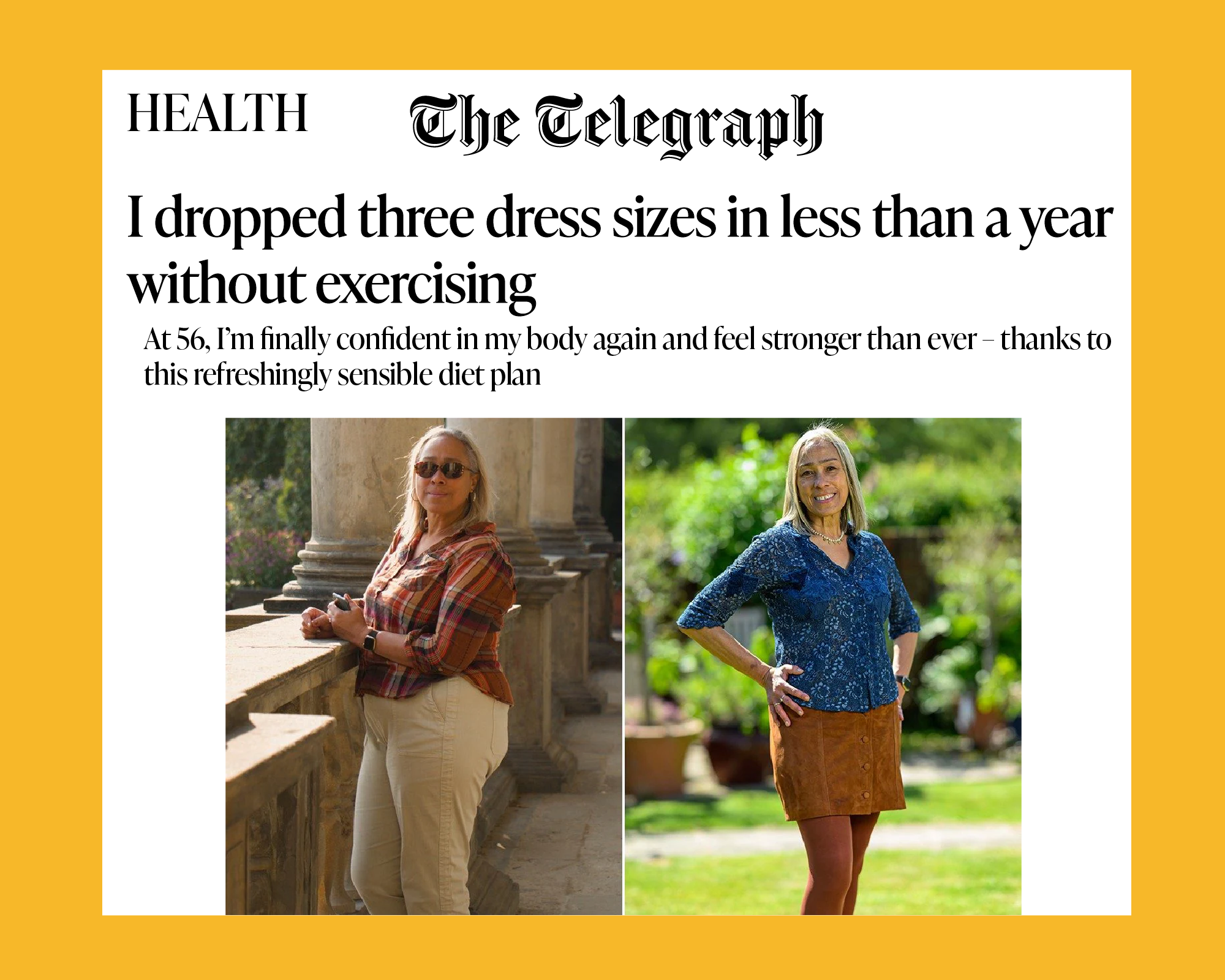 “I dropped three dress sizes in less than a year without exercising”